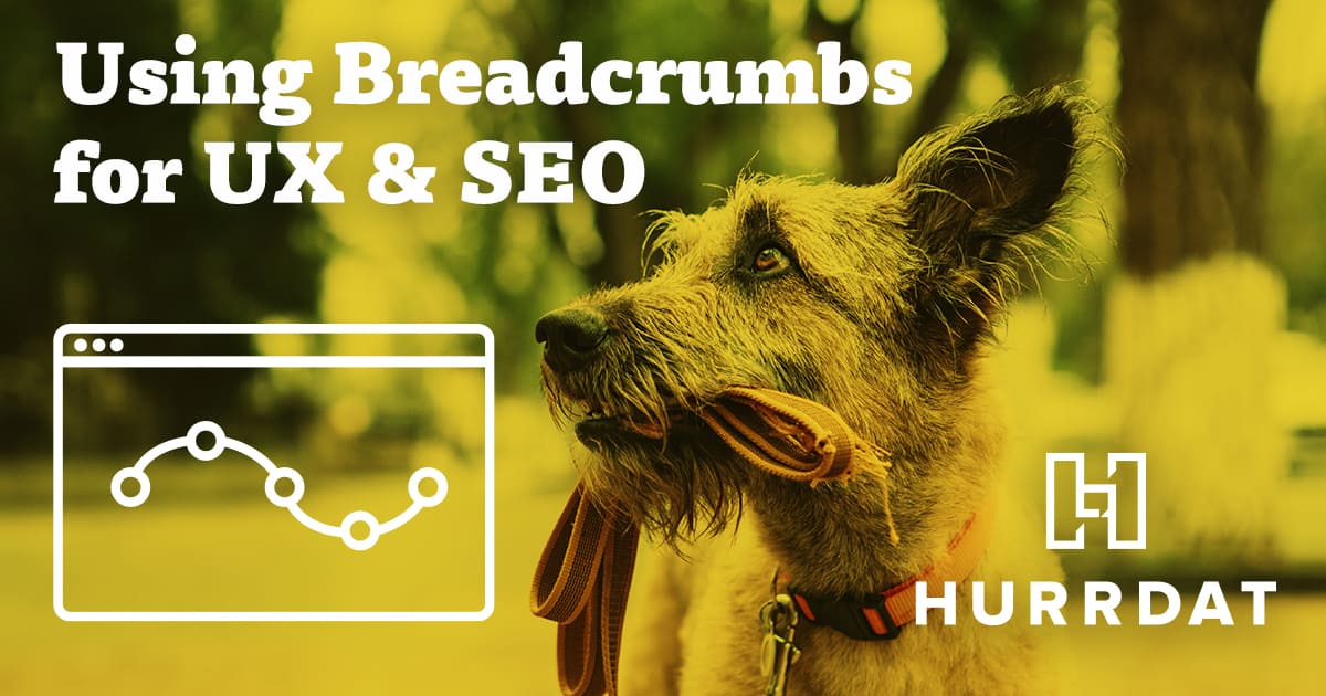 How site Breadcrumbs Help UX & SEO Hurrdat Marketing